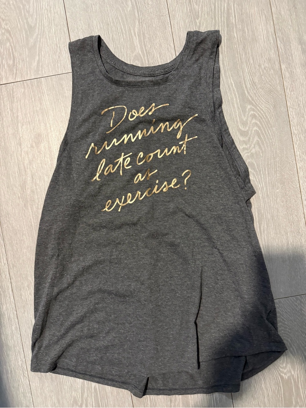 Charcoal Graphic Muscle Tank Top - Does running late count as exercise?